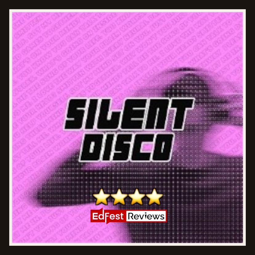 Silent Disco ⭐️⭐️⭐️⭐️